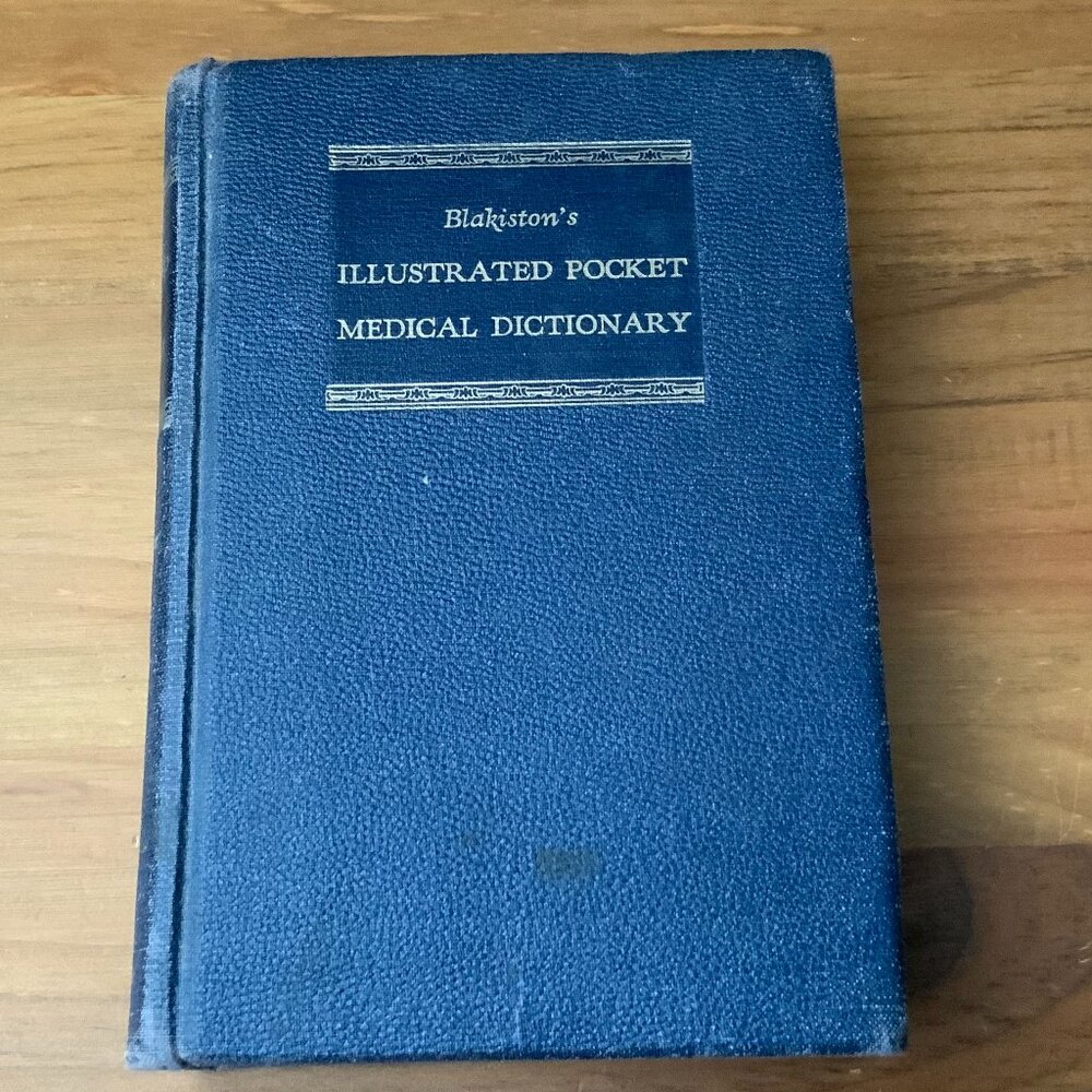VINTAGE BOOK BLAKISTON'S ILLUSTRATED POCKET MEDICAL DICTIONARY 1952